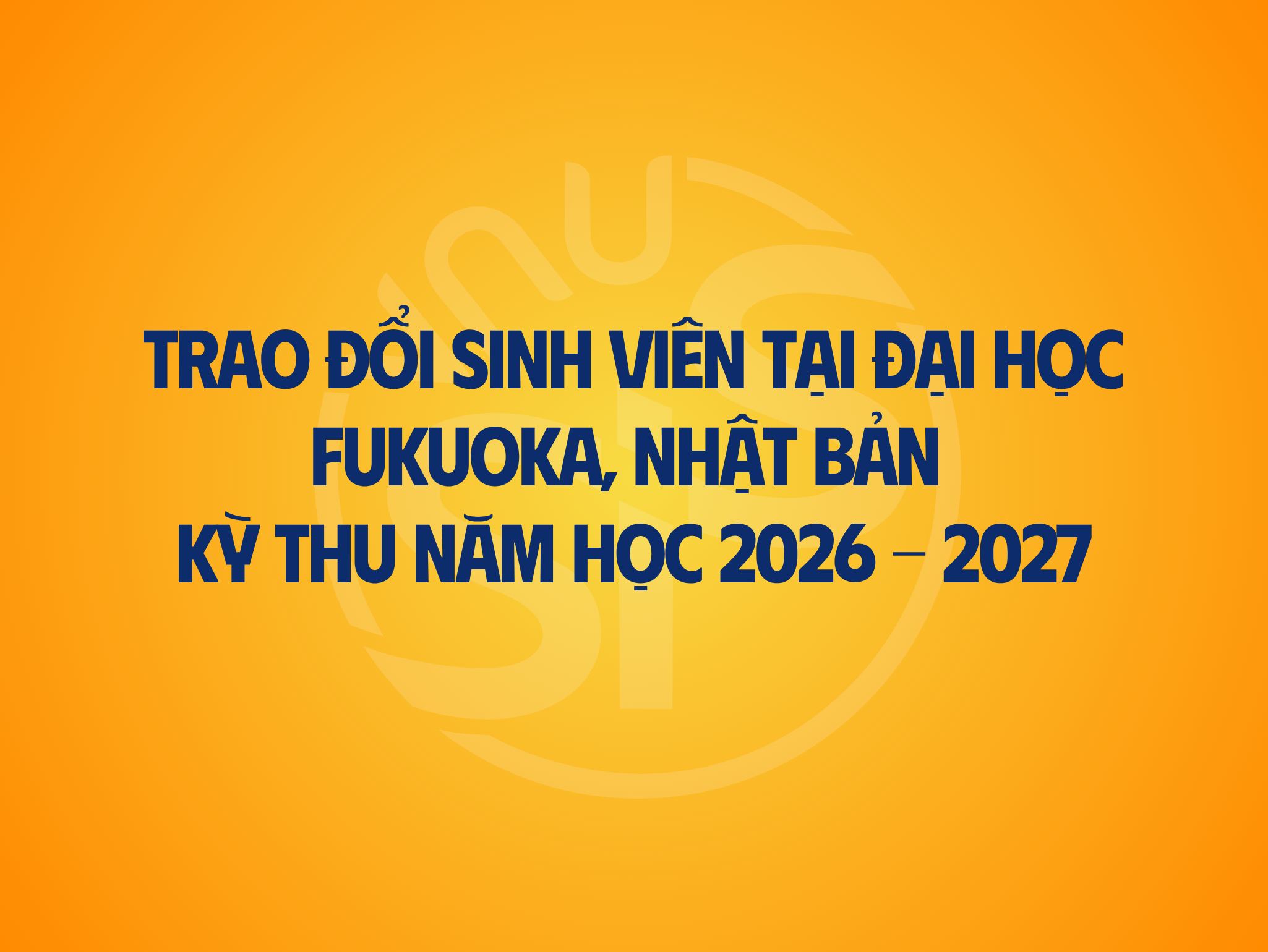 Thông báo chương trình trao đổi sinh viên năm học 2026 - 2027 tại Đại học Nữ sinh Fukuoka (Nhật Bản)