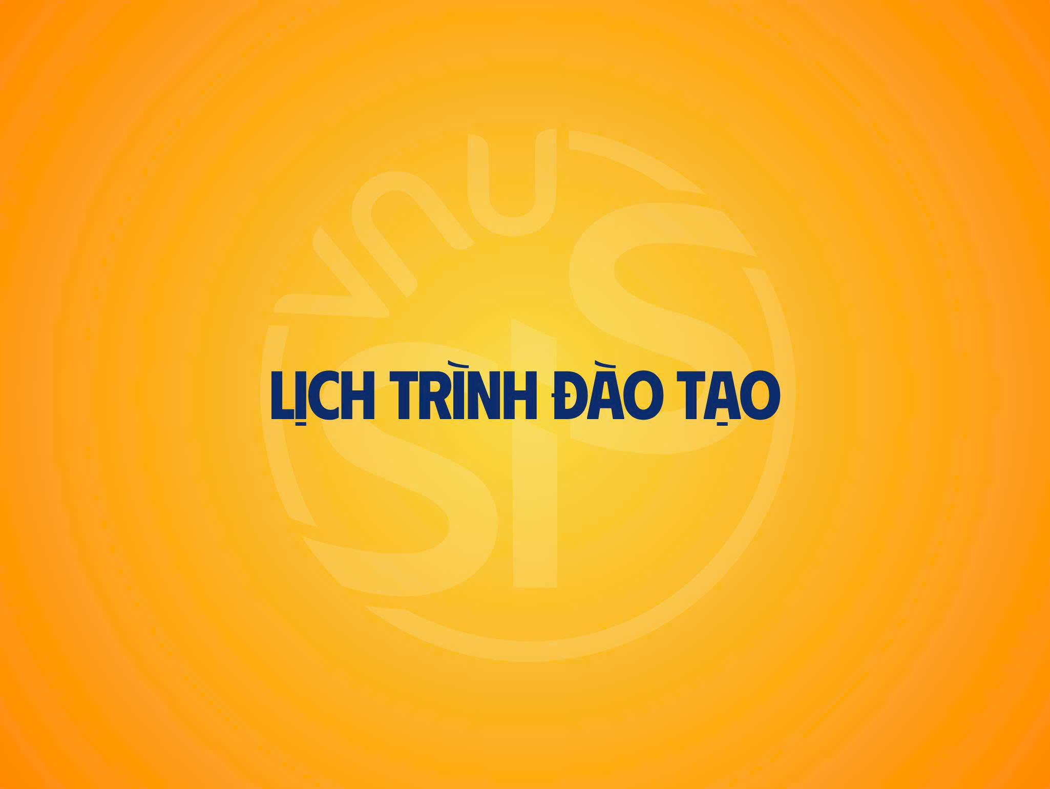 Lịch trình đào tạo đại học năm học 2025 – 2026