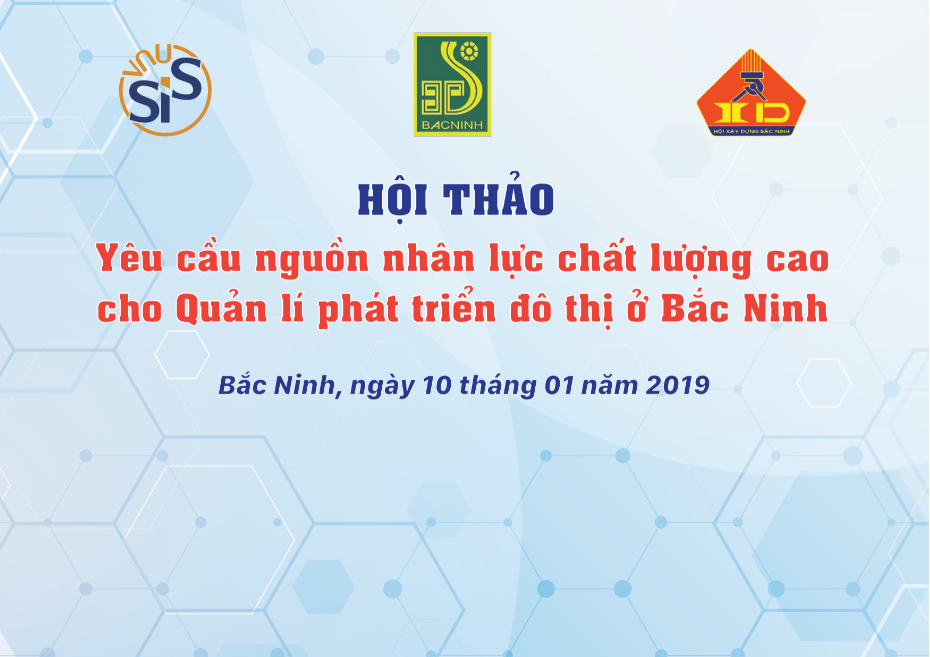 TCBC: Hội thảo “Yêu cầu nguồn nhân lực chất lượng cao cho quản lí phát triển đô thị ở Bắc Ninh”