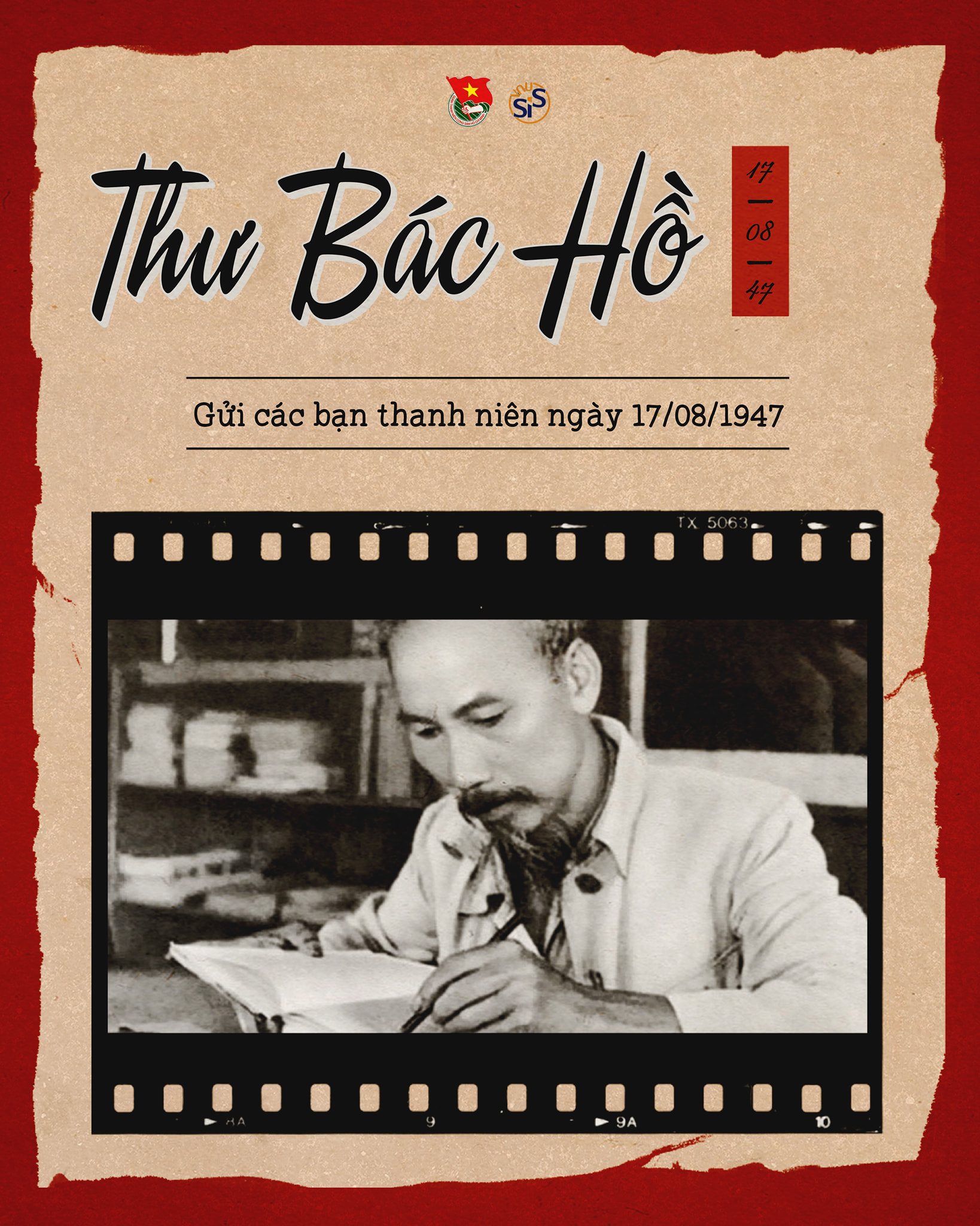 [TRẠM THỜI GIAN] THƯ BÁC HỒ GỬI CÁC BẠN THANH NIÊN 17/08/1947