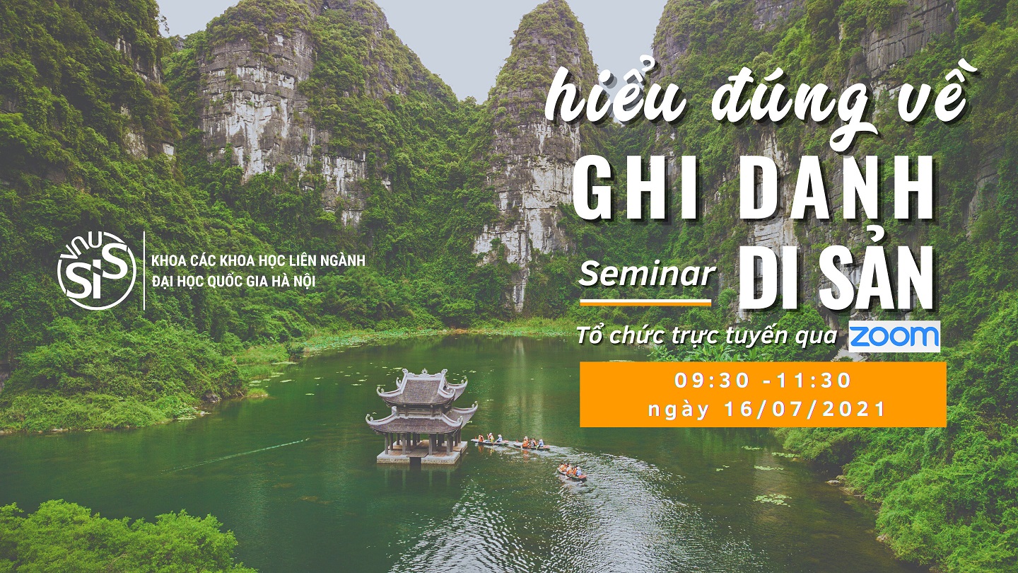 Seminar | Ghi danh di sản, từ mục đích, ý tưởng đến thực tiễn