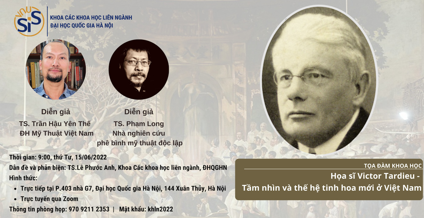 TỌA ĐÀM "HỌA SĨ VICTOR TARDIEU - TẦM NHÌN VÀ THẾ HỆ TINH HOA MỚI Ở VIỆT NAM"