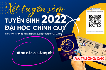 CẦN LÀM GÌ ĐỂ XÉT TUYỂN SỚM ĐẠI HỌC CHÍNH QUY