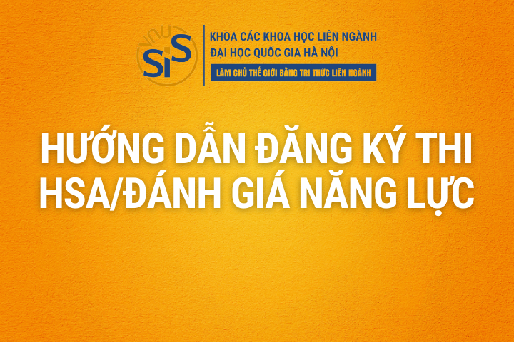 Tuyển sinh ĐH 2020 - Hướng dẫn đăng ký dự thi HSA - Đánh giá năng lực học sinh THPT