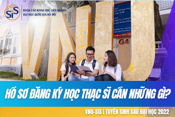 Hồ sơ đăng ký học Thạc sĩ cần những gì?