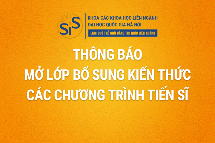Thông báo mở lớp học bổ sung kiến thức các chương trình Tiến sĩ đợt 1 năm 2023