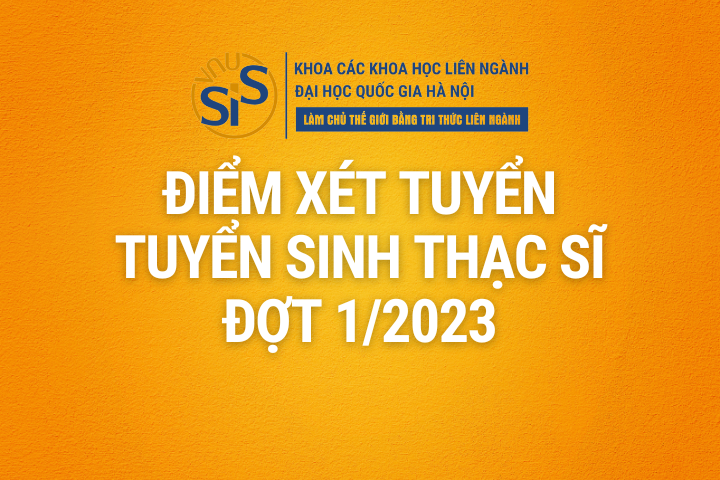 Thông báo điểm xét tuyển tuyển sinh thạc sĩ đợt 1/2023