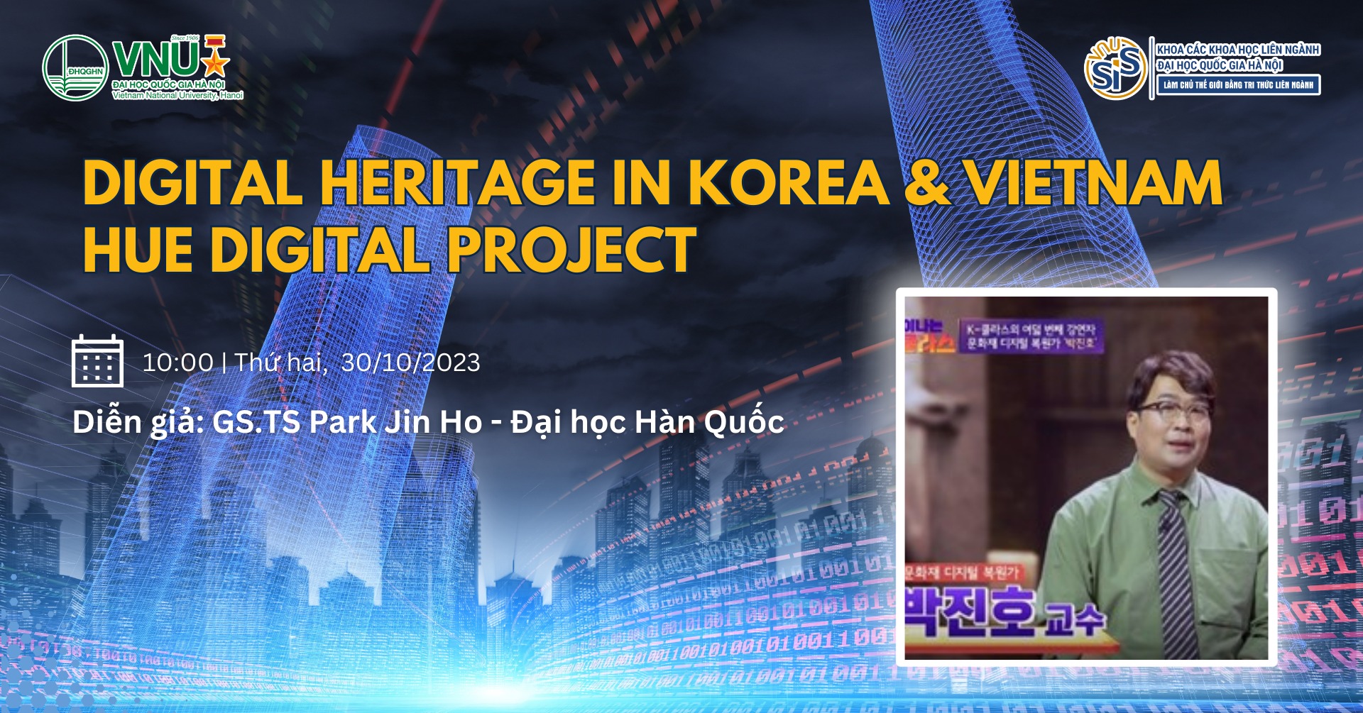 Tọa đàm: Di sản số tại Hàn Quốc & Việt Nam | Digital Heritage in Korea and Vietnam: Hue Digital Heritage