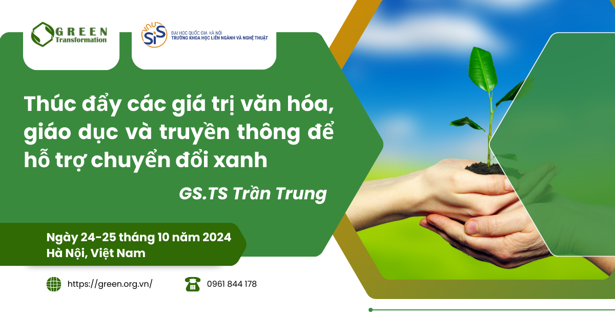Thúc đẩy các giá trị văn hóa, giáo dục và truyền thông để hỗ trợ chuyển đổi xanh