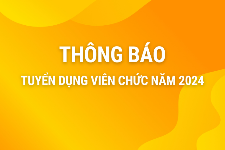 Thông báo tuyển dụng viên chức năm 2024
