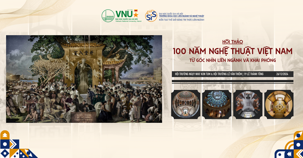Hội thảo: 100 năm nghệ thuật Việt Nam từ góc nhìn liên ngành và khai phóng