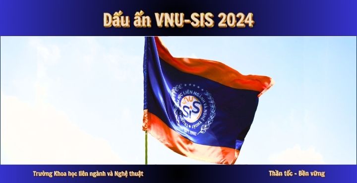 Sự kiện tiêu biểu năm 2024 của Trường Khoa học liên ngành và Nghệ thuật